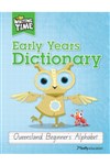 WRITING TIME EARLY YEARS DICTIONARY QLD